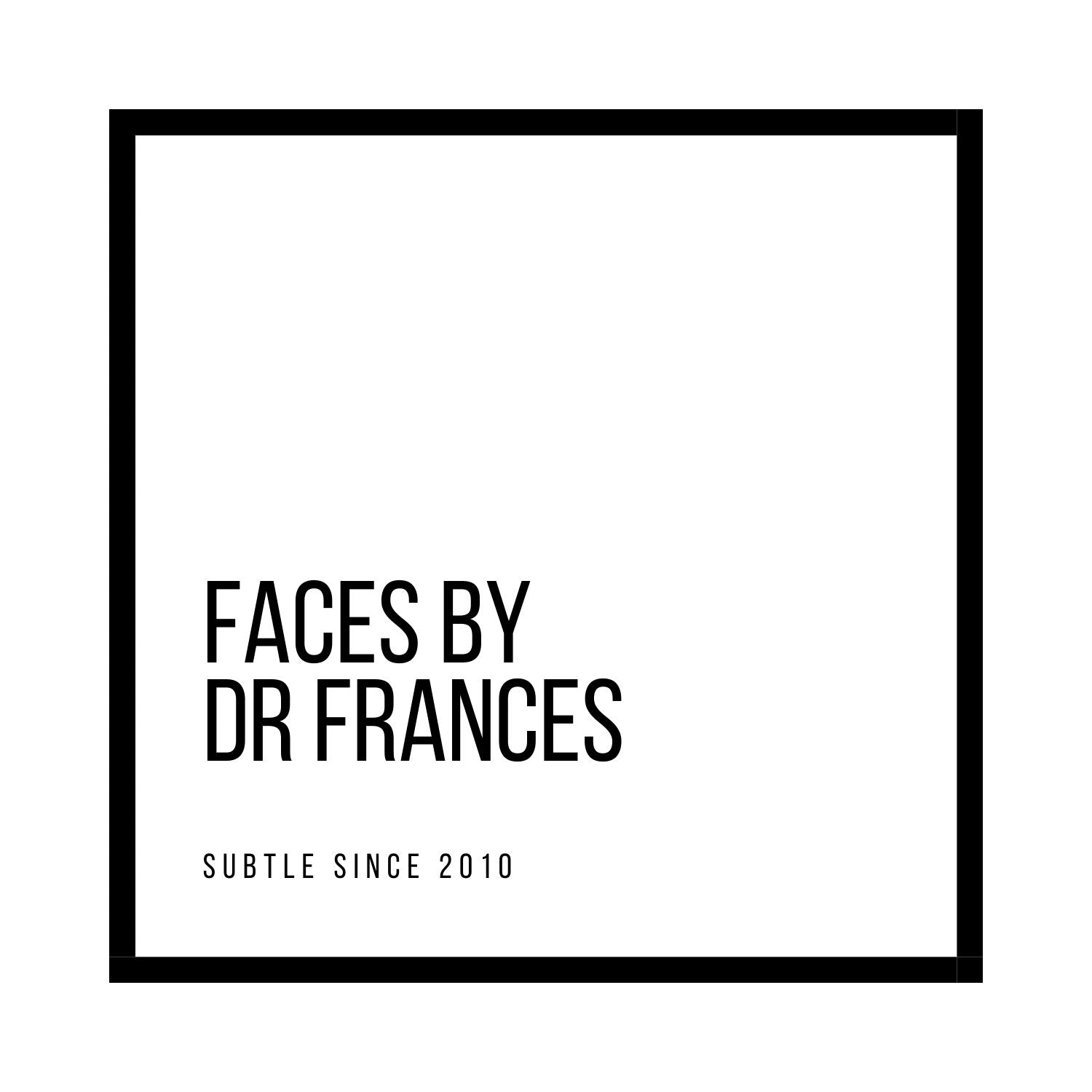 Faces by Dr Frances facesbydrfrances